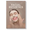 Facial Esthetics Practical Manual & Guide