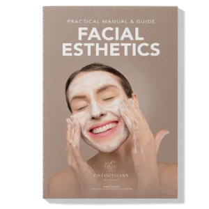 Facial Esthetics Practical Manual & Guide